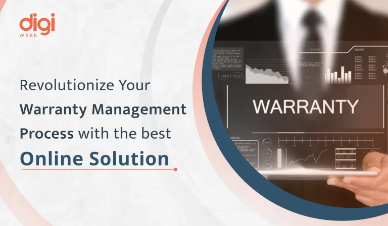 Revolutionize your Warranty Management Process with the Best Online Solution