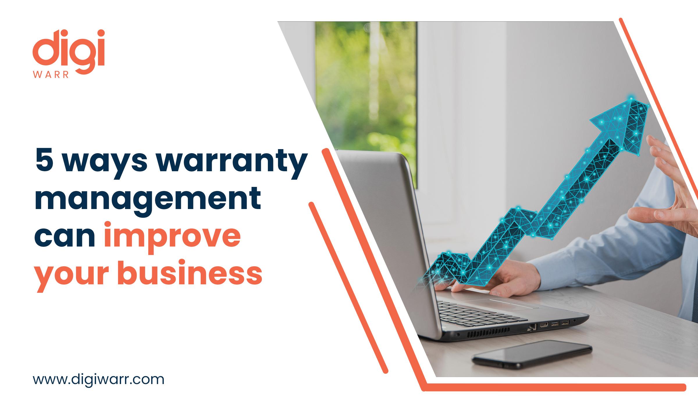 5 Ways Warranty Management can Improve your Business